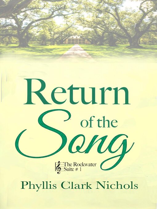 Title details for Return of the Song by Phyllis Clark Nichols - Available